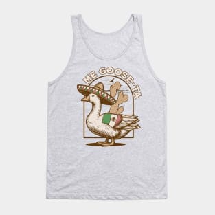 Me Goose Ta - Me Gusta Mexican Funny Spanish Goose Pun Tank Top